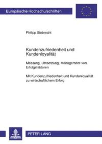 Book Cover for Kundenzufriedenheit Und Kundenloyalitat by Philipp Siebrecht