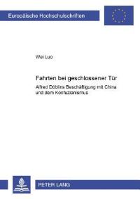 Book Cover for «Fahrten Bei Geschlossener Tur>> by Wei Luo