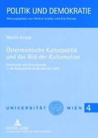Book Cover for Österreichische Kulturpolitik Und Das Bild Der Kulturnation by Marion Knapp, Universität Wien