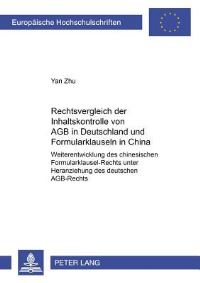 Book Cover for Rechtsvergleich Der Inhaltskontrolle Von AGB in Deutschland Und Formularklauseln in China by Yan Zhu