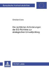 Book Cover for Die Rechtlichen Anforderungen Der EG-Richtlinie Zur Strategischen Umweltprufung by Christian Evers