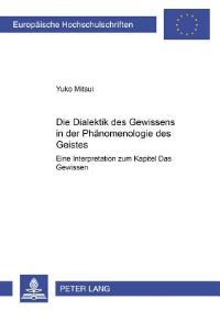 Book Cover for Die Dialektik Des Gewissens in Der Phanomenologie Des Geistes by Yuko Mitsui