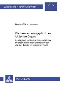 Book Cover for Die Insolvenzantragspflicht Des Faktischen Organs by Beatrice Maria Hartmann