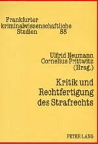 Book Cover for Kritik Und Rechtfertigung Des Strafrechts by Cornelius Prittwitz, Ulfrid Neumann