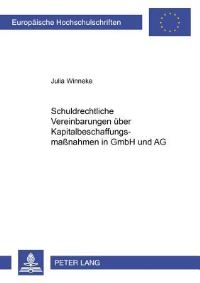 Book Cover for Schuldrechtliche Vereinbarungen Uber Kapitalbeschaffungsmaßnahmen in GmbH Und AG by Julia Winneke