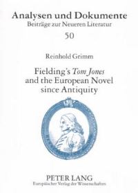 Book Cover for Fielding's Tom Jones and the European Novel Since Antiquity by Reinhold Grimm