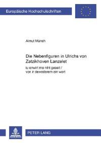 Book Cover for Die Nebenfiguren in Ulrichs Von Zatzikhoven «Lanzelet>> by Almut Münch