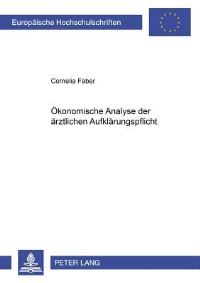 Book Cover for Okonomische Analyse Der Arztlichen Aufklarungspflicht by Cornelia Faber