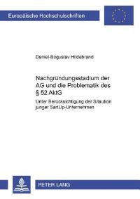 Book Cover for Das Nachgrundungsstadium Der AG Und Die Problematik Des § 52 AktG by DanielBoguslav Hildebrand