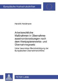 Book Cover for Arbeitsrechtliche Maßnahmen in Ubernahmeauseinandersetzungen Nach Dem Wertpapiererwerbs- Und Ubernahmegesetz by Hendrik Horstmann