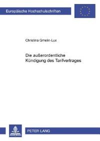 Book Cover for Die Außerordentliche Kundigung Des Tarifvertrages by Christina GmelinLux