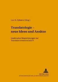 Book Cover for Translatologie - Neue Ideen Und Ansatze by Lew N Zybatow