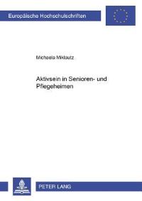 Book Cover for Aktivsein in Senioren- Und Pflegeheimen by Michaela Miklautz