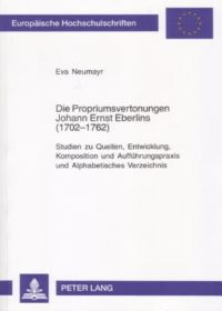 Book Cover for Die Propriumsvertonungen Johann Ernst Eberlins (1702-1762) by Eva Neumayr