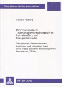 Book Cover for Prozessorientierte Telemanagementkonzeption Im Fraktalen Buro Auf Groupware-Basis by Carsten Padberg