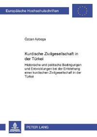 Book Cover for Kurdische Zivilgesellschaft in Der Türkei by Özcan Ayboga