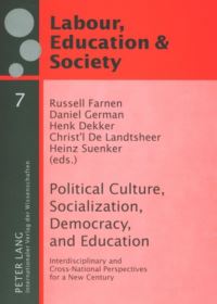 Book Cover for Political Culture, Socialization, Democracy and Education by Russell Francis Farnen
