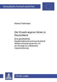 Book Cover for Der Erwerb Eigener Aktien in Deutschland by Markus Pertlwieser