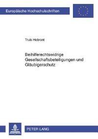 Book Cover for Beihilferechtswidrige Gesellschaftsbeteiligungen Und Glaubigerschutz by Truls Hebrant