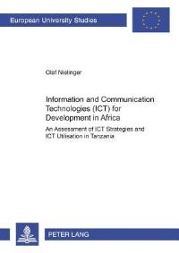 Book Cover for Information and Communication Technologies (ICT) for Development in Africa by Olaf Nielinger