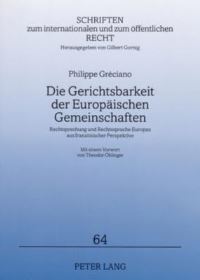Book Cover for Die Gerichtsbarkeit Der Europaischen Gemeinschaften by Philippe Gréciano