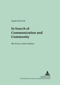 Book Cover for In Search of Communication and Community by Kacper Bartczak