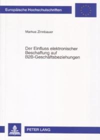 Book Cover for Der Einfluss Elektronischer Beschaffung Auf B2B-Geschaftsbeziehungen by Markus Zinnbauer