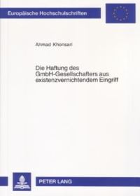 Book Cover for Die Haftung Des GmbH-Gesellschafters Aus Existenzvernichtendem Eingriff by Ahmad Khonsari