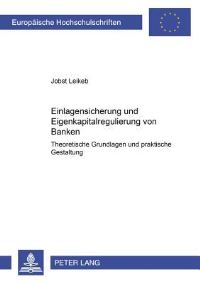 Book Cover for Einlagensicherung Und Eigenkapitalregulierung Von Banken by Jobst Leikeb