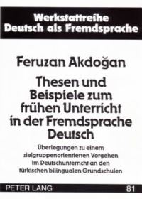 Book Cover for Thesen Und Beispiele Zum Fruhen Unterricht in Der Fremdsprache Deutsch by Feruzan Akdogan