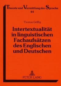 Book Cover for Intertextualitat in Linguistischen Fachaufsatzen Des Englischen Und Deutschen by Thomas Griffig