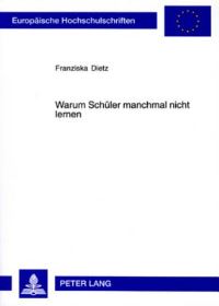 Book Cover for Warum Schuler Manchmal Nicht Lernen by Franziska Dietz