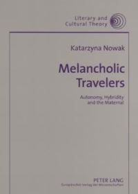 Book Cover for Melancholic Travelers by Katarzyna Nowak
