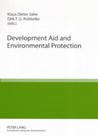 Book Cover for Development Aid and Environmental Protection by Klaus Dieter John