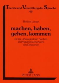 Book Cover for Machen, Haben, Gehen, Kommen by Bettina Lange
