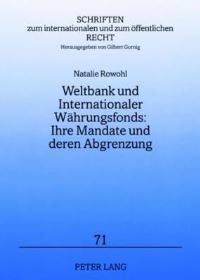 Book Cover for Weltbank Und Internationaler Wahrungsfonds: Ihre Mandate Und Deren Abgrenzung by Natalie Rowohl