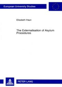 Book Cover for The Externalisation of Asylum Procedures by Elisabeth Haun