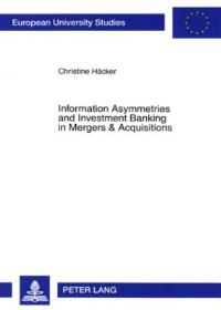 Book Cover for Information Asymmetries and Investment Banking in Mergers & Acquisitions by Christine Häcker