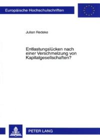 Book Cover for Entlastungslucken Nach Einer Verschmelzung Von Kapitalgesellschaften? by Julian Redeke