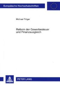 Book Cover for Reform Der Gewerbesteuer Und Finanzausgleich by Michael Tröger