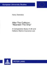 Book Cover for After The Collision: «Abandon The Ship>> by Harry Stamelos