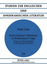 Book Cover for From Chaucer's Pardoner to Shakespeare's Iago by Maik Goth