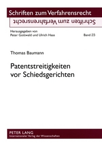 Book Cover for Patentstreitigkeiten Vor Schiedsgerichten by Thomas Baumann