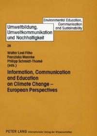 Book Cover for Information, Communication and Education on Climate Change by Walter Leal Filho, Franziska Mannke, Philipp SchmidtThomé