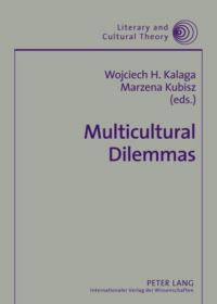 Book Cover for Multicultural Dilemmas by Wojciech Kalaga, Marzena Kubisz