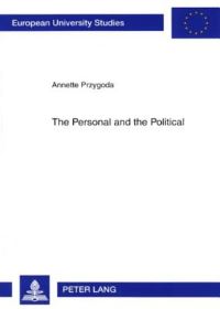 Book Cover for The Personal and the Political by Annette Przygoda