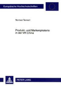 Book Cover for Produkt- Und Markenpiraterie in Der VR China by Norman Tannert