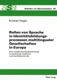 Book Cover for Rollen Von Sprache in Identitätsbildungsprozessen Multilingualer Gesellschaften in Europa by Kristian Naglo