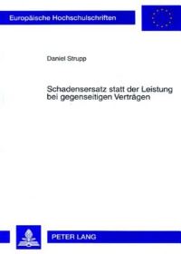 Book Cover for Schadensersatz Statt Der Leistung Bei Gegenseitigen Vertragen by Daniel Strupp