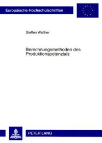 Book Cover for Berechnungsmethoden Des Produktionspotenzials by Steffen Walther